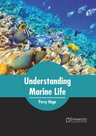 Książka Understanding Marine Life Percy Hugo