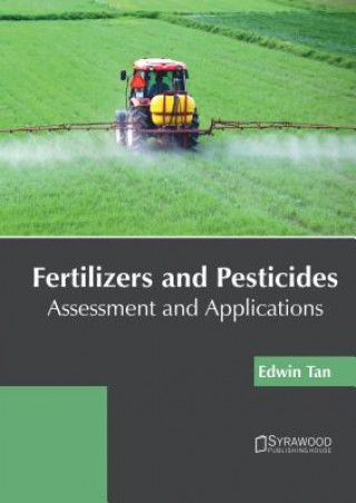 Carte Fertilizers and Pesticides: Assessment and Applications Edwin Tan