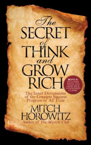 Kniha Secret of Think and Grow Rich Mitch Horowitz
