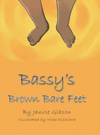 Livre Bassy's Brown Bare Feet JANICE GIBSON