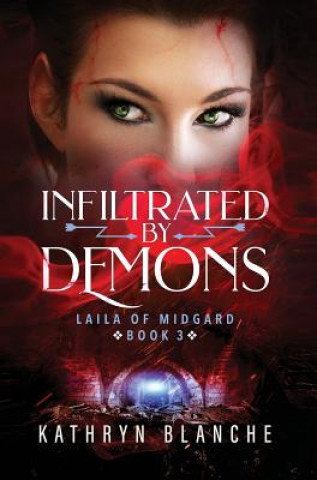 Carte Infiltrated by Demons Kathryn Blanche