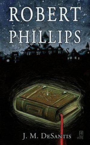 Knjiga Robert Phillips J. M. DeSantis