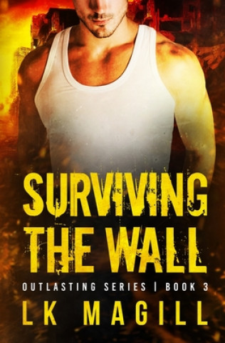 Kniha Surviving the Wall LK MAGILL