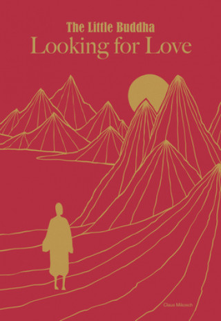 Knjiga Little Buddha, The: Looking for Love CLAUS MIKOSCH