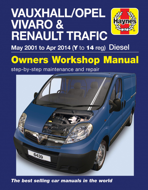 Könyv Vauxhall/Opel Vivaro & Renault Trafic Diesel (May '01 to Apr '14 (Y to 14 reg) 