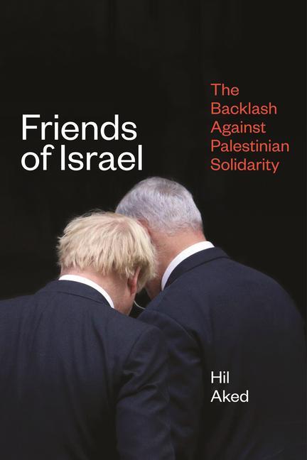 Kniha Friends of Israel Hilary Frances Aked