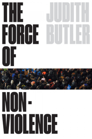 Könyv Force of Nonviolence Judith Butler
