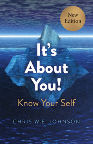 Buch It`s About You! (New Edition) - Know Your Self Chris W. Johnson