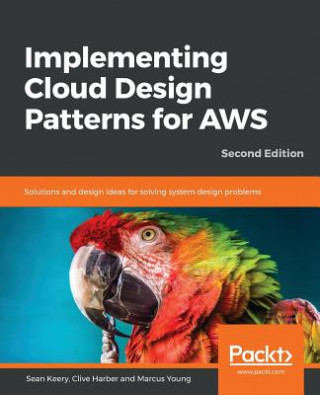 Carte Implementing Cloud Design Patterns for AWS Sean Keery