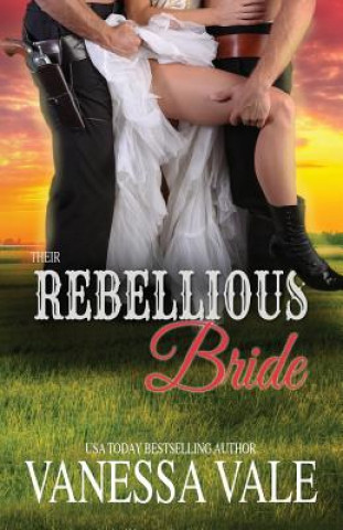 Boek Their Rebellious Bride Vanessa Vale