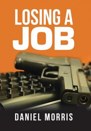 Carte Losing a Job DANIEL MORRIS