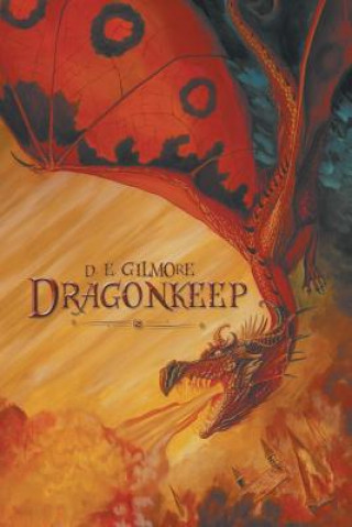 Libro Dragonkeep D. E. GILMORE
