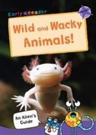 Książka Wild and Wacky Animals Jake McDonald