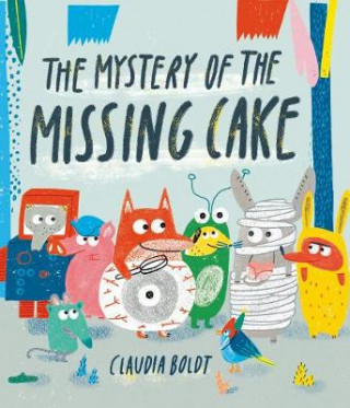 Könyv Mystery of the Missing Cake Claudia Boldt