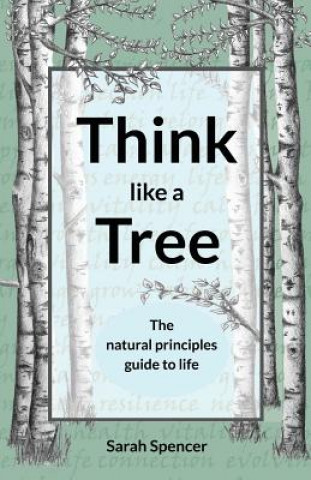 Kniha Think like a Tree 