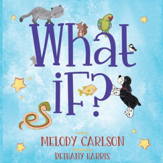 Book What If? MELODY CARLSON