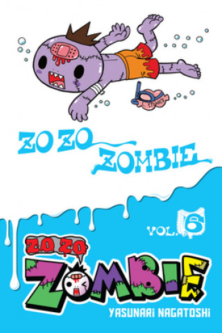 Book Zo Zo Zombie, Vol. 6 Yasunari Nagatoshi