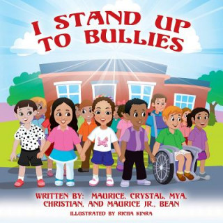 Knjiga I Stand Up To Bullies Mya Bean