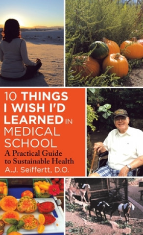 Kniha 10 Things I Wish I'd Learned in Medical School SEIFFERTT