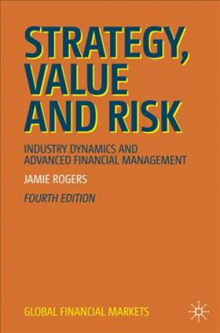 Kniha Strategy, Value and Risk Jamie Rogers