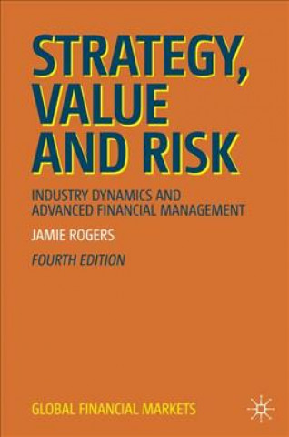 Livre Strategy, Value and Risk Jamie Rogers