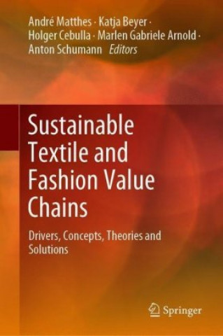 Buch Sustainable Textile and Fashion Value Chains André Matthes