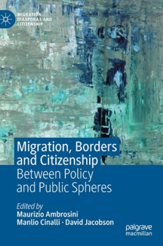 Carte Migration, Borders and Citizenship Maurizio Ambrosini