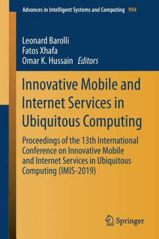 Kniha Innovative Mobile and Internet Services in Ubiquitous Computing Leonard Barolli