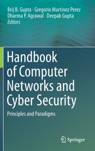 Carte Handbook of Computer Networks and Cyber Security Brij B. Gupta