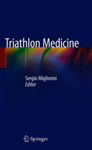Kniha Triathlon Medicine Sergio Migliorini