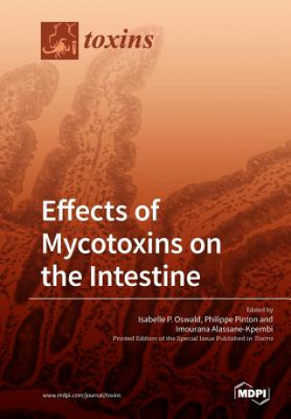 Carte Effects of Mycotoxins on the Intestine ISABELLE P. OSWALD