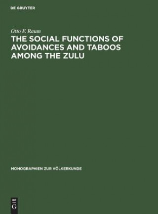 Kniha Social Functions of Avoidances and Taboos among the Zulu Otto F. Raum