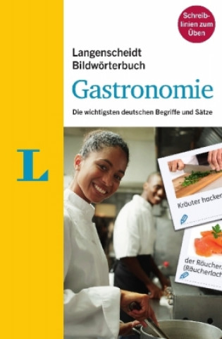 Книга Langenscheidt Bildwörterbuch Gastronomie - Deutsch als Fremdsprache Redaktion Langenscheidt