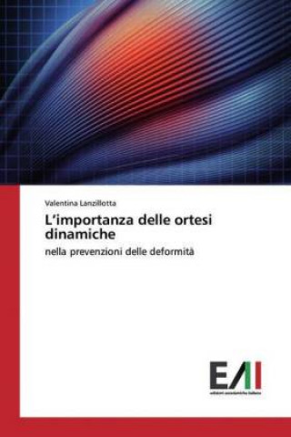 Könyv L?importanza delle ortesi dinamiche Valentina Lanzillotta