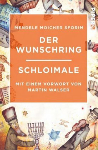 Kniha Der Wunschring / Schloimale Moicher Sforim Mendele