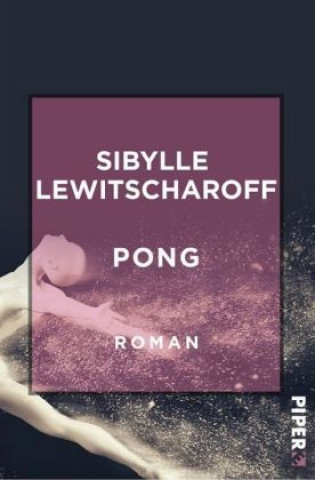 Kniha Pong Sibylle Lewitscharoff