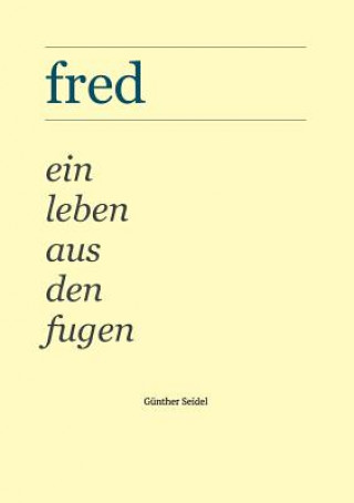 Knjiga Fred G NTHER SEIDEL