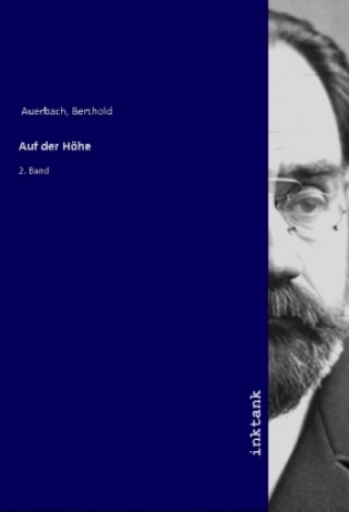 Könyv Auf der Ho¨he Berthold Auerbach