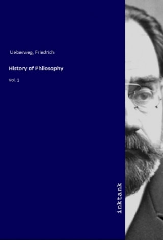 Kniha History of Philosophy Friedrich Ueberweg