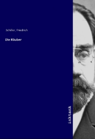 Kniha Die Räuber Friedrich Schiller
