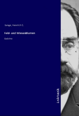 Carte Feld- und Wiesenblumen Heinrich C. Lange