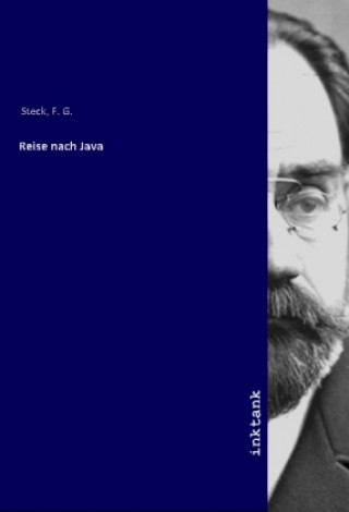 Kniha Reise nach Java F. G. Steck