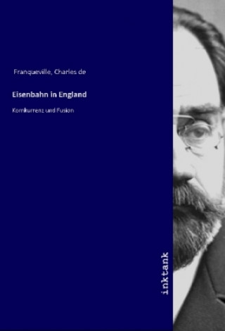 Libro Eisenbahn in England Charles de Franqueville