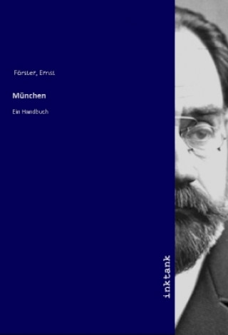 Knjiga München Ernst Förster