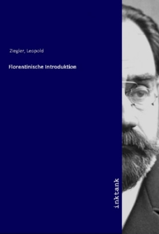 Carte Florentinische Introduktion Leopold Ziegler