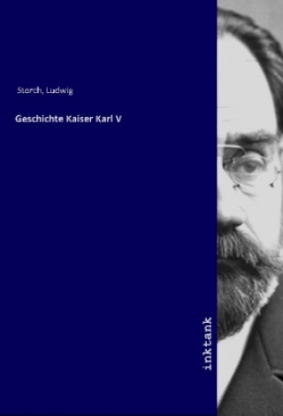 Carte Geschichte Kaiser Karl V Ludwig Storch