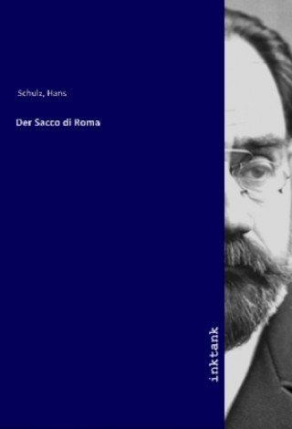 Carte Der Sacco di Roma Hans Schulz