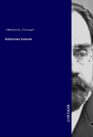 Boek Robinsons Kolonie Christoph Hildebrandt