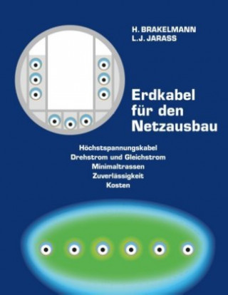 Livre Erdkabel für den Netzausbau Heinrich Brakelmann