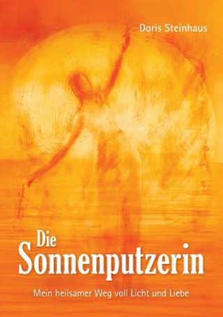 Knjiga Die Sonnenputzerin Doris Steinhaus